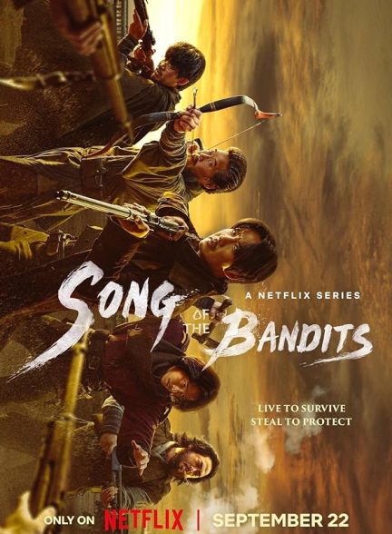 دانلود سریال  ترانه‌ی راهزنان2023 Song of the Bandits